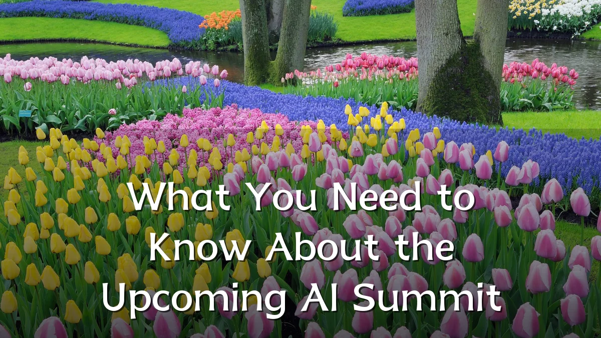 What You Need to Know About the Upcoming AI Summit