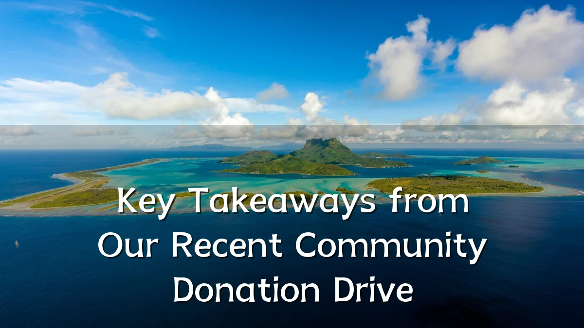 Key Takeaways from Our Recent Community Donation Drive